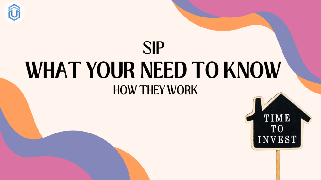 What You Need to Know About SIPs and How they Work