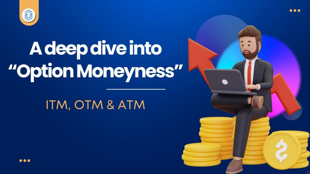 ITM, OTM, and ATM Explained: Options Trading Made Simple